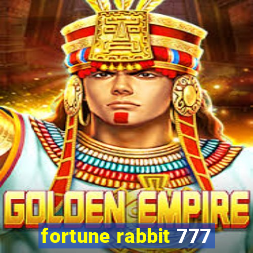 fortune rabbit 777